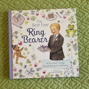 The Best Ever Ring Bearer by: Linda Griffith